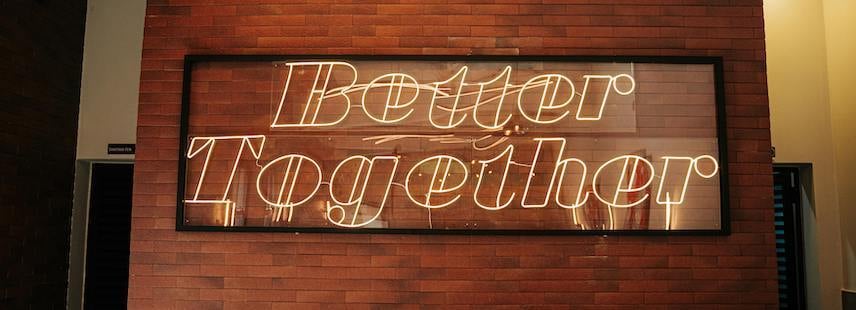 Better Together Sign on Wall